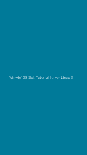 Tampilan Antarmuka Aplikasi Winwin138 Slot Tutorial Server Linux - 3