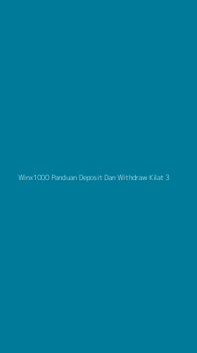 Tampilan Antarmuka Aplikasi Winx1000 Panduan Deposit Dan Withdraw Kilat - 3