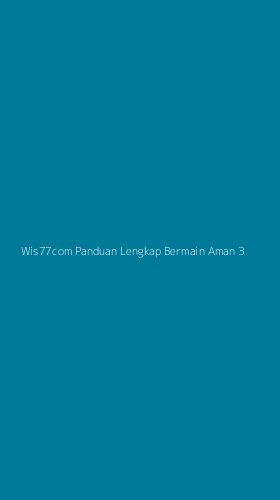 Tampilan Antarmuka Aplikasi Wis77com Panduan Lengkap Bermain Aman - 3
