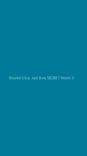 Tampilan Antarmuka Aplikasi Wise4d Situs Judi Bola Sbobet Resmi - 3