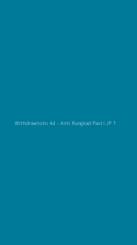 Tampilan Antarmuka Aplikasi Withdrawtoto 4d - Anti Rungkad Pasti JP - 1