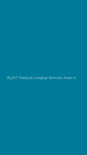 Tampilan Antarmuka Aplikasi Wj247 Panduan Lengkap Bermain Aman - 4