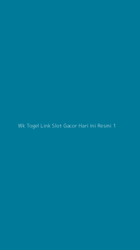 Tampilan Antarmuka Aplikasi Wk Togel Link Slot Gacor Hari Ini Resmi - 1