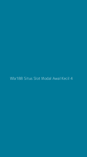 Tampilan Antarmuka Aplikasi Wla188 Situs Slot Modal Awal Kecil - 4