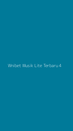 Tampilan Antarmuka Aplikasi Wnibet Musik Lite Terbaru - 4
