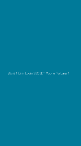 Tampilan Antarmuka Aplikasi Won91 Link Login Sbobet Mobile Terbaru - 1