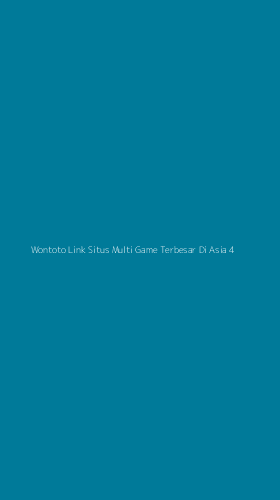 Tampilan Antarmuka Aplikasi Wontoto Link Situs Multi Game Terbesar Di Asia - 4