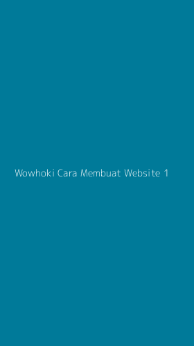 Tampilan Antarmuka Aplikasi Wowhoki Cara Membuat Website - 1