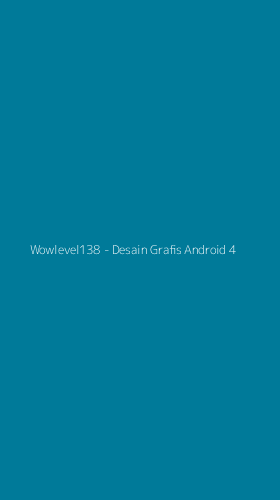 Tampilan Antarmuka Aplikasi Wowlevel138 - Desain Grafis Android - 4