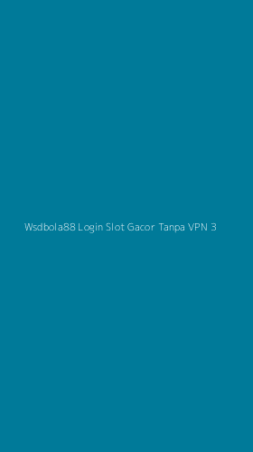 Tampilan Antarmuka Aplikasi Wsdbola88 Login Slot Gacor Tanpa Vpn - 3