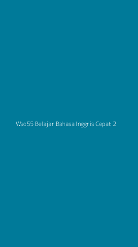 Tampilan Antarmuka Aplikasi Wso55 Belajar Bahasa Inggris Cepat - 2