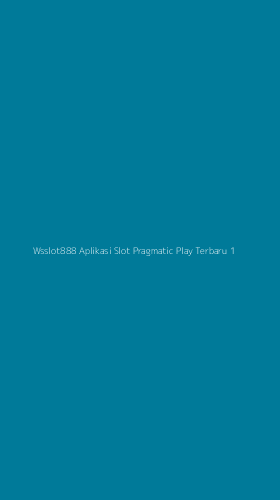 Tampilan Antarmuka Aplikasi Wsslot888 Aplikasi Slot Pragmatic Play Terbaru - 1