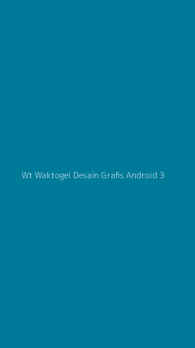 Tampilan Antarmuka Aplikasi Wt Waktogel Desain Grafis Android - 3