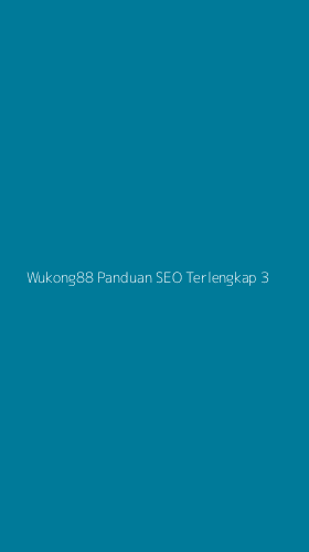 Tampilan Antarmuka Aplikasi Wukong88 Panduan Seo Terlengkap - 3