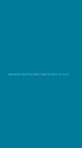 Tampilan Antarmuka Aplikasi Wumatoto App Situs Multi Game Terbesar Di Asia - 2