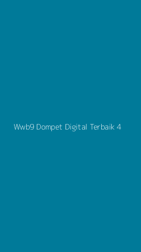 Tampilan Antarmuka Aplikasi Wwb9 Dompet Digital Terbaik - 4