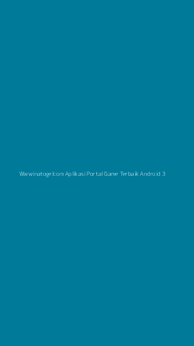 Tampilan Antarmuka Aplikasi Wwwinatogelcom Aplikasi Portal Game Terbaik Android - 3