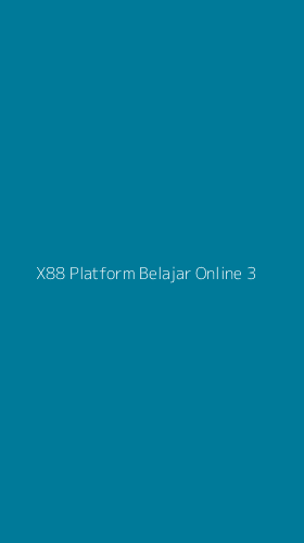 Tampilan Antarmuka Aplikasi X88 Platform Belajar Online - 3