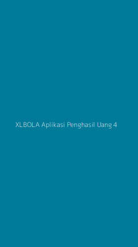 Tampilan Antarmuka Aplikasi Xlbola Aplikasi Penghasil Uang - 4