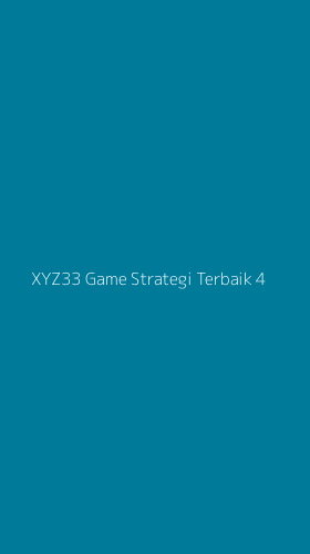 Tampilan Antarmuka Aplikasi Xyz33 Game Strategi Terbaik - 4