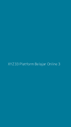 Tampilan Antarmuka Aplikasi Xyz33 Platform Belajar Online - 3