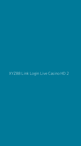 Tampilan Antarmuka Aplikasi Xyz88 Link Login Live Casino Hd - 2