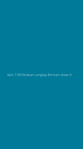 Tampilan Antarmuka Aplikasi Xats 138 Panduan Lengkap Bermain Aman - 4