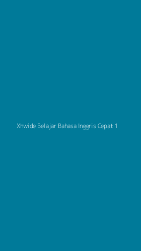 Tampilan Antarmuka Aplikasi Xhwide Belajar Bahasa Inggris Cepat - 1