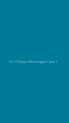 Tampilan Antarmuka Aplikasi Xin 77 Belajar Bahasa Inggris Cepat - 3
