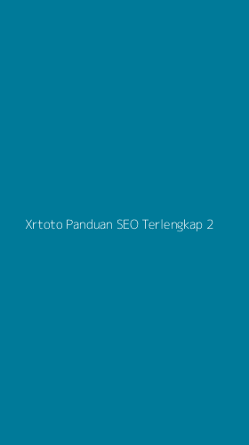 Tampilan Antarmuka Aplikasi Xrtoto Panduan Seo Terlengkap - 2