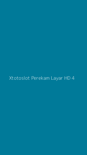 Tampilan Antarmuka Aplikasi Xtotoslot Perekam Layar Hd - 4