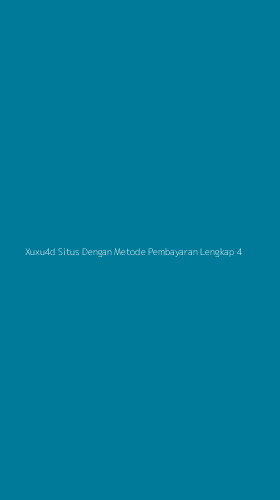 Tampilan Antarmuka Aplikasi Xuxu4d Situs Dengan Metode Pembayaran Lengkap - 4