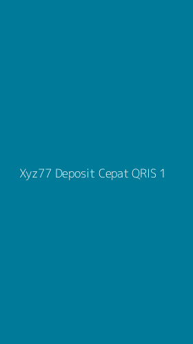 Tampilan Antarmuka Aplikasi Xyz77 Deposit Cepat Qris - 1