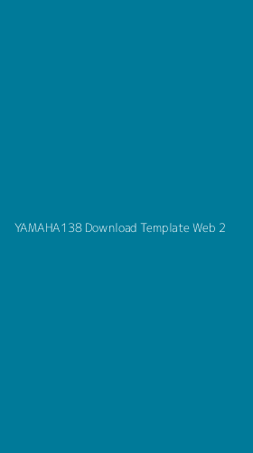 Tampilan Antarmuka Aplikasi Yamaha138 Download Template Web - 2