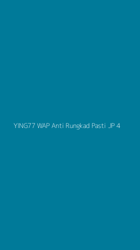 Tampilan Antarmuka Aplikasi Ying77 Wap Anti Rungkad Pasti Jp - 4