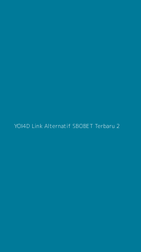 Tampilan Antarmuka Aplikasi Yoi4d Link Alternatif Sbobet Terbaru - 2
