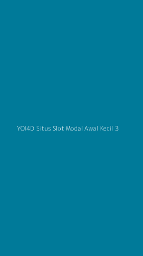 Tampilan Antarmuka Aplikasi Yoi4d Situs Slot Modal Awal Kecil - 3
