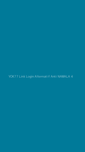 Tampilan Antarmuka Aplikasi Yok77 Link Login Alternatif Anti Nawala - 4