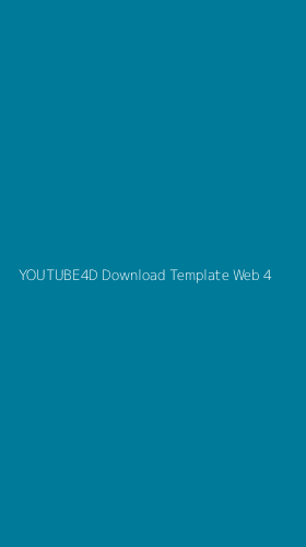 Tampilan Antarmuka Aplikasi Youtube4d Download Template Web - 4