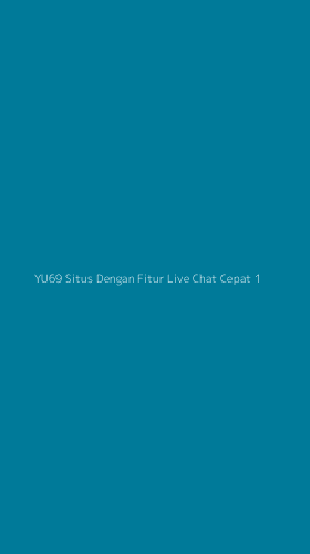 Tampilan Antarmuka Aplikasi Yu69 Situs Dengan Fitur Live Chat Cepat - 1