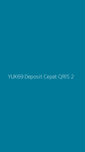 Tampilan Antarmuka Aplikasi Yuk69 Deposit Cepat Qris - 2