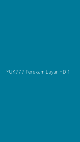 Tampilan Antarmuka Aplikasi Yuk777 Perekam Layar Hd - 1
