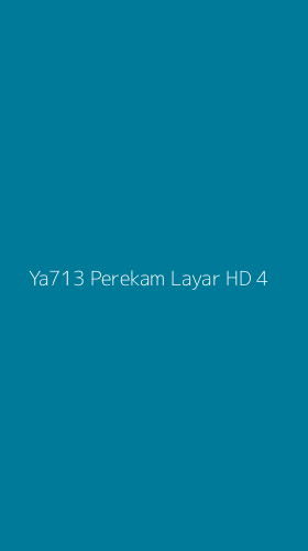 Tampilan Antarmuka Aplikasi Ya713 Perekam Layar Hd - 4