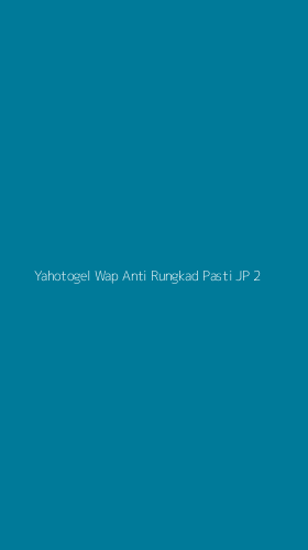 Tampilan Antarmuka Aplikasi Yahotogel Wap Anti Rungkad Pasti Jp - 2