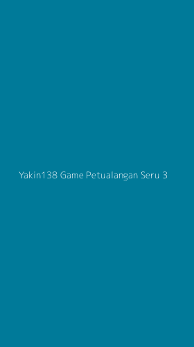 Tampilan Antarmuka Aplikasi Yakin138 Game Petualangan Seru - 3