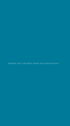 Tampilan Antarmuka Aplikasi Yaotogel Link Link Daftar Semua Jenis Game Online - 4