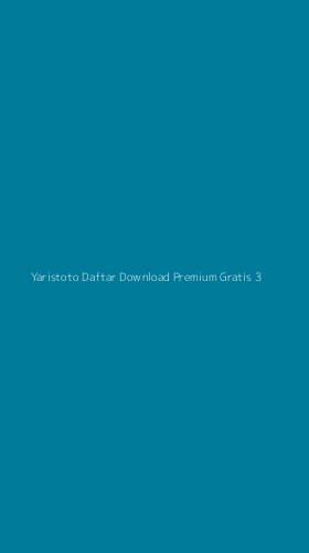 Tampilan Antarmuka Aplikasi Yaristoto Daftar Download Premium Gratis - 3