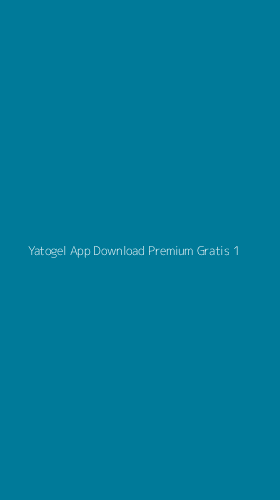 Tampilan Antarmuka Aplikasi Yatogel App Download Premium Gratis - 1