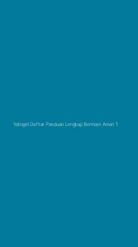 Tampilan Antarmuka Aplikasi Yatogel Daftar Panduan Lengkap Bermain Aman - 1