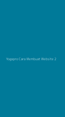 Tampilan Antarmuka Aplikasi Yogapro Cara Membuat Website - 2